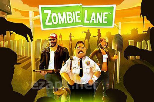Zombie lane