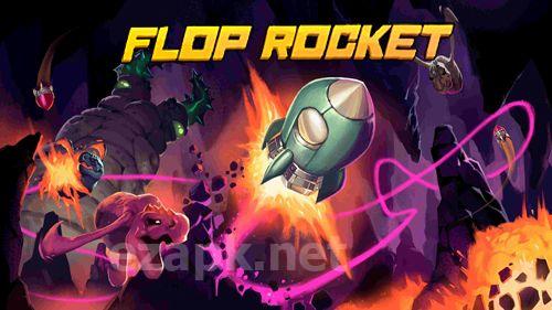 Flop rocket