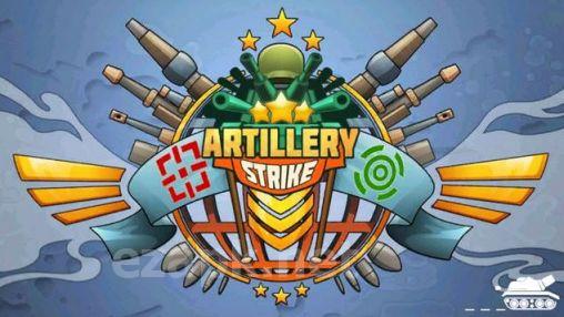 Artillery strike