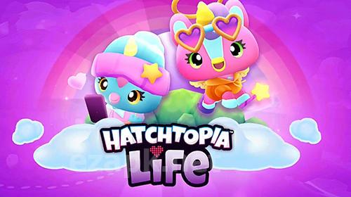 Hatchimals hatchtopia life