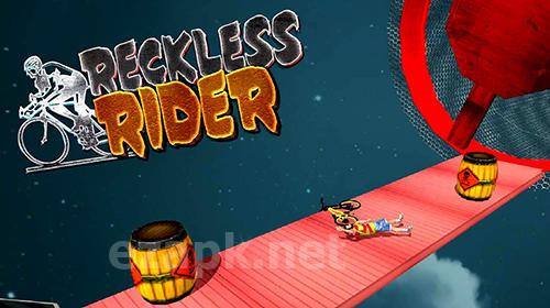 Reckless rider