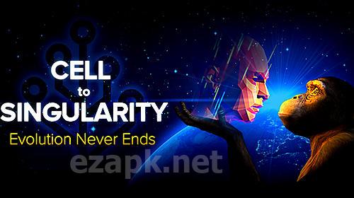 Cell to singularity: Evolution never ends