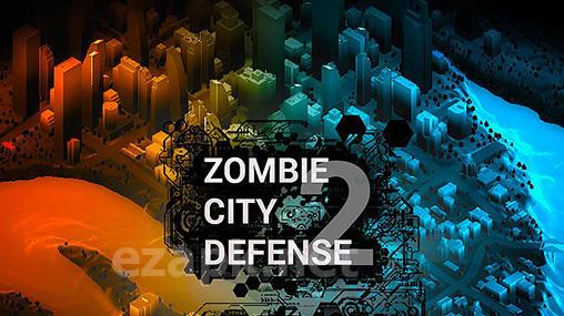 Zombie city defense 2