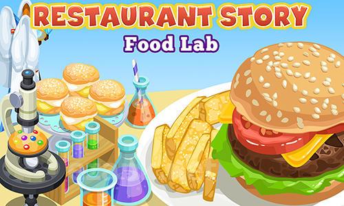Restaurant story: Food lab