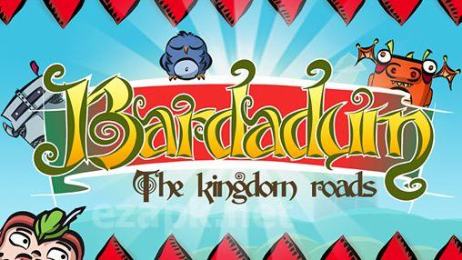 Bardadum: The Kingdom roads