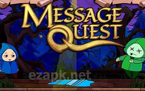 Message quest: Adventures of Feste
