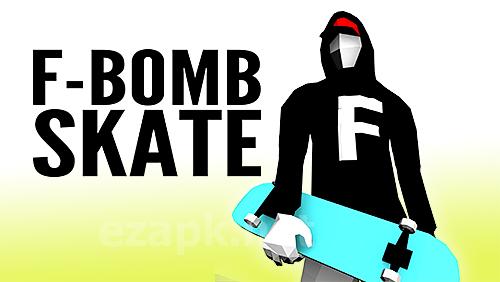 F-bomb skate