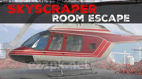 Skyscraper: Room escape