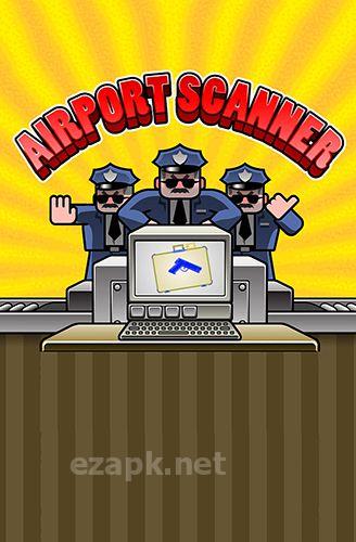 Airport scanner