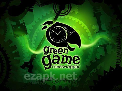 Green game: Time swapper