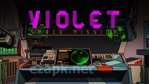 Violet: Space mission