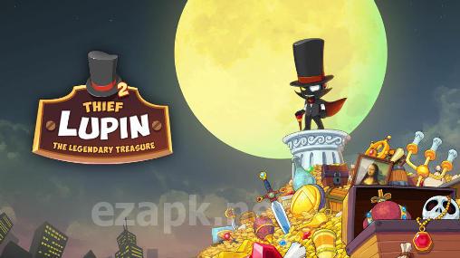 Thief Lupin 2: The legendary treasure