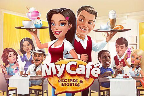 My cafe: Recipes and stories