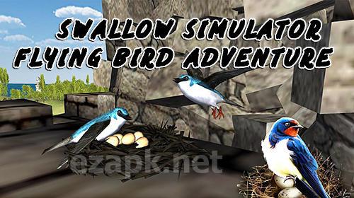 Swallow simulator: Flying bird adventure