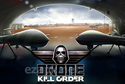 Drone: Kill order