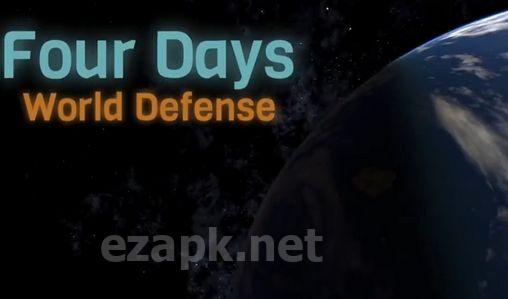 Four days: World defense