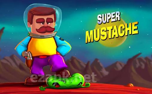 Super mustache