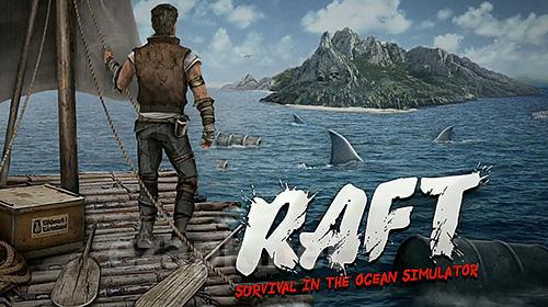 Raft survival in the ocean simulator