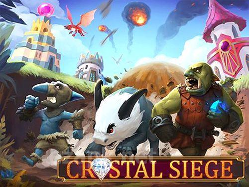 Crystal siege