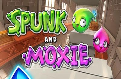 Spunk and Moxie