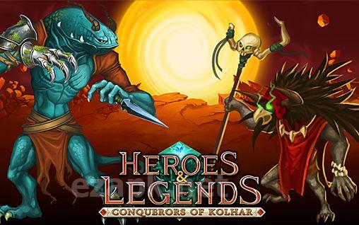 Heroes & legends: Conquerors of Kolhar