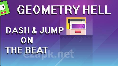 Geometry hell: Dash and jump on the beat