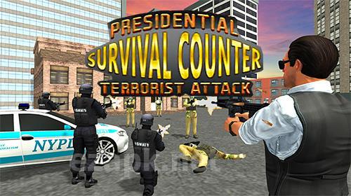 Presidential survival counter terrorist attack