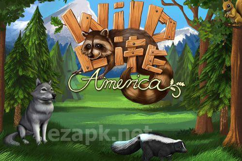 Wild life. America: Your own wildlife park