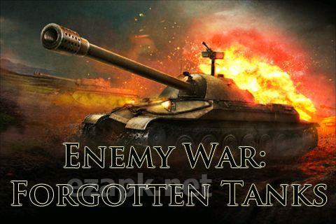 Enemy war: Forgotten tanks