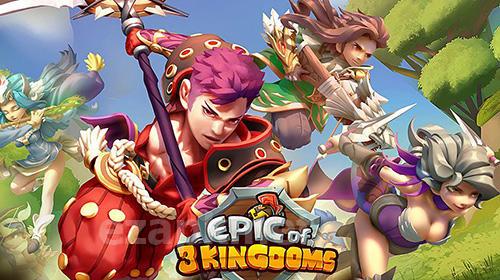 Epic of 3 kingdoms