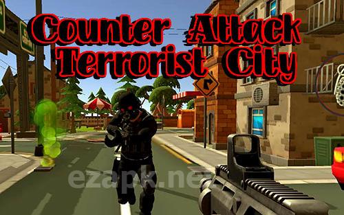 Counter attack terrorist city