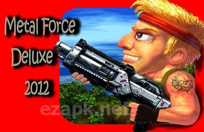 Metal Force Deluxe 2012