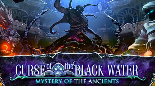 Mystery of the ancients: Curse of the black water