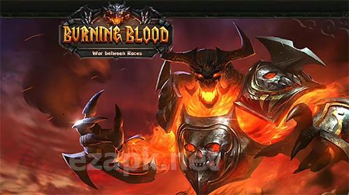 Burning blood: War between races