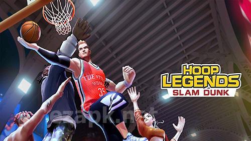 Hoop legends: Slam dunk