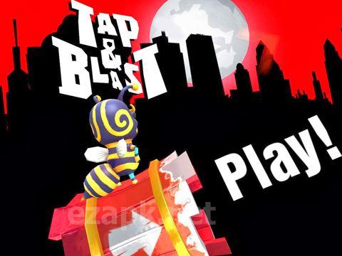 Tap & blast