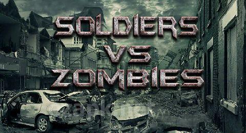 Soldiers vs. zombies