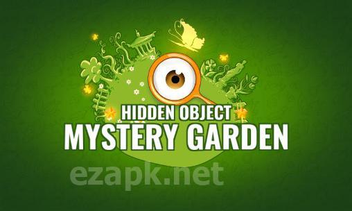 Hidden оbjects: Mystery garden