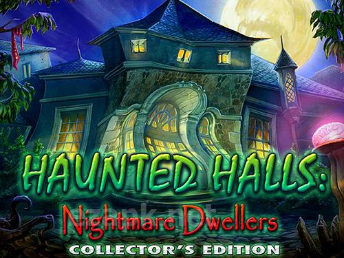 Haunted halls: Dwellers