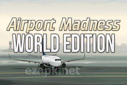 Airport madness world edition