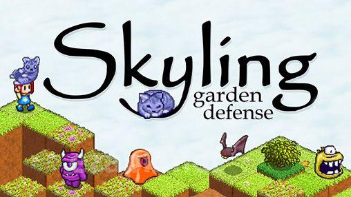 Skyling: Garden defense