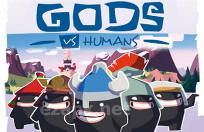 Gods vs. Humans