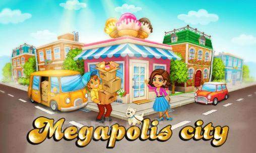 Megapolis city: Village to town