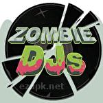Zombie DJs