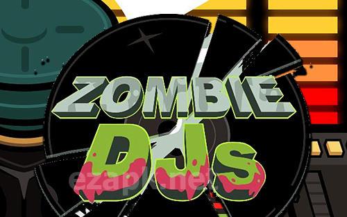 Zombie DJs