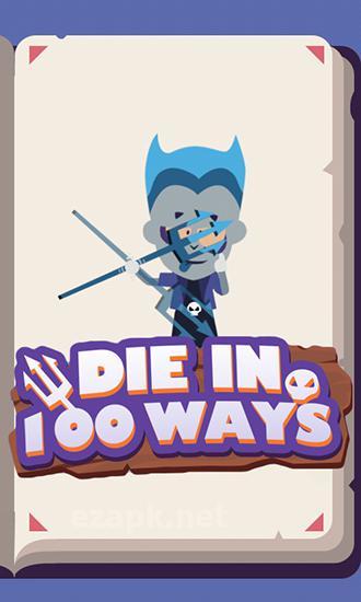 Die in 100 ways