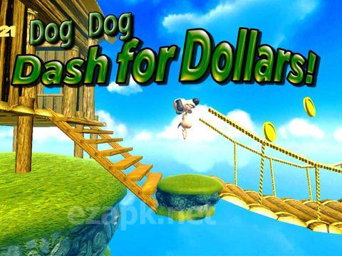 Dog Dog: Dollar dash