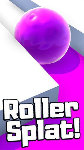 Roller splat!