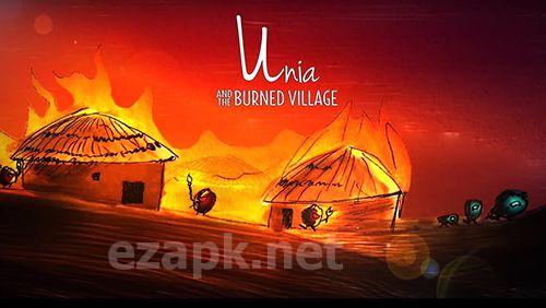 Unia: And the burned village