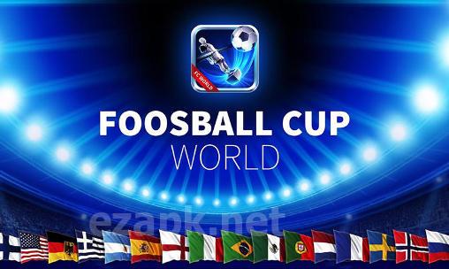 Foosball cup world